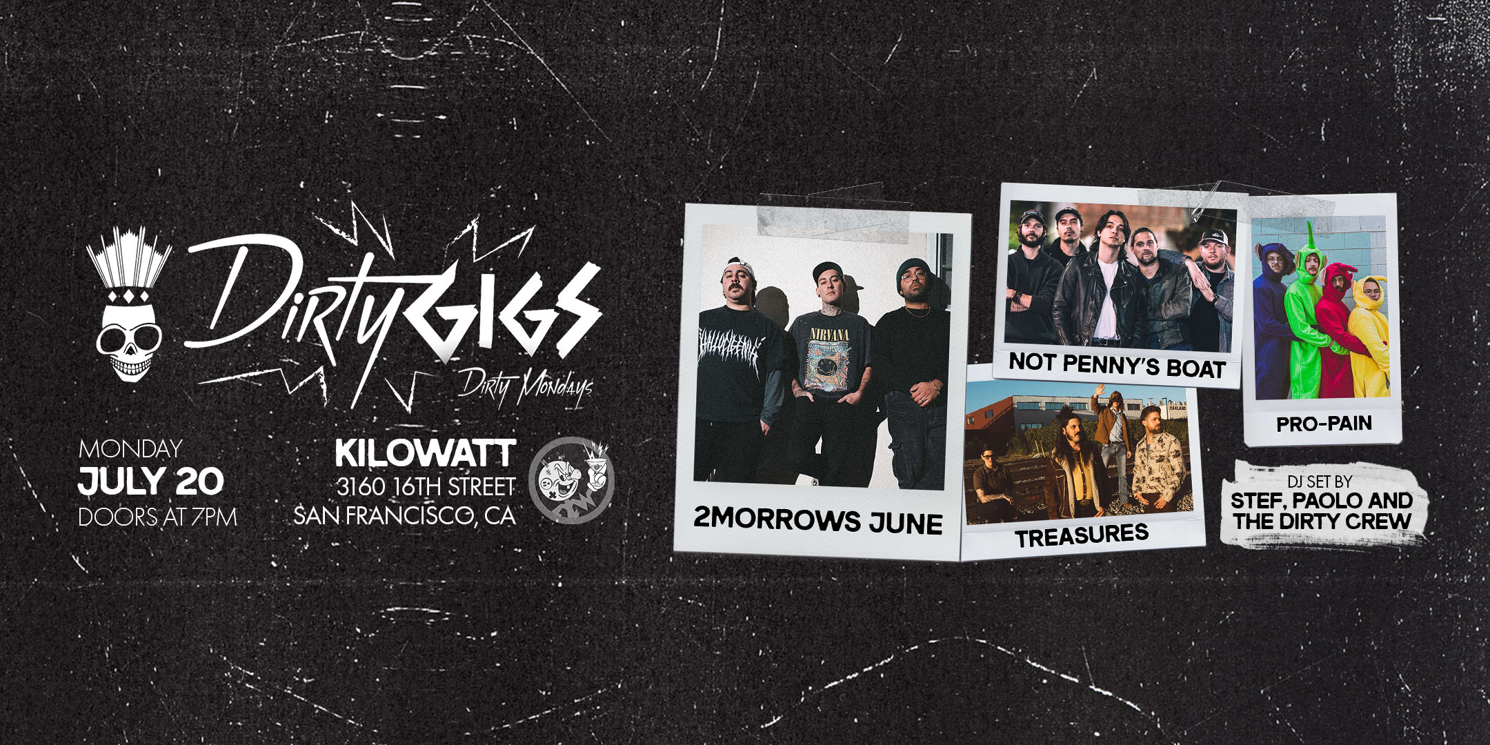 DIRTY GIGS SF with 2MORROWS JUNE