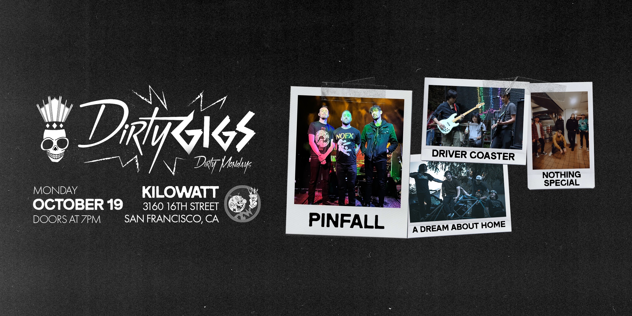 DIRTY GIGS SF with PINFALL